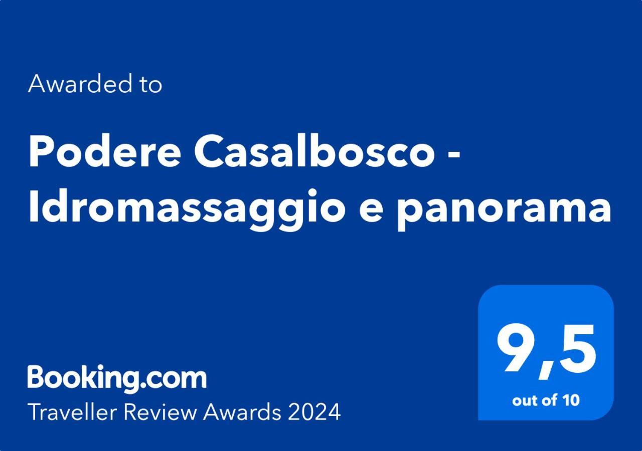 Podere Casalbosco - Idromassaggio e panorama Rapolano Terme Exterior foto